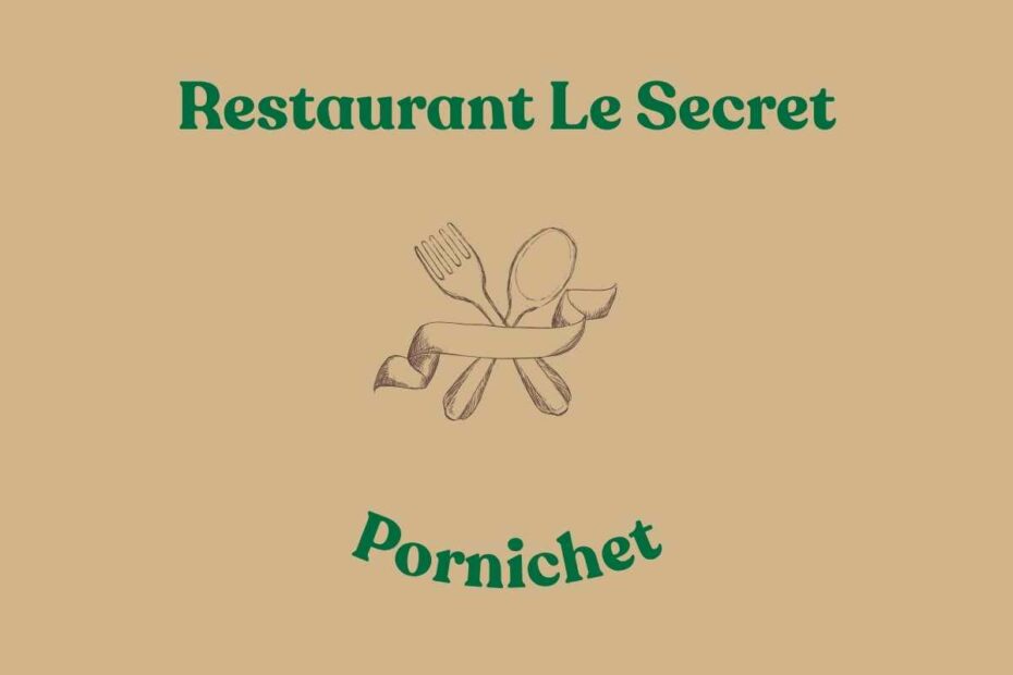 Le Secret, restaurant accueillant les chiens à Pornichet
