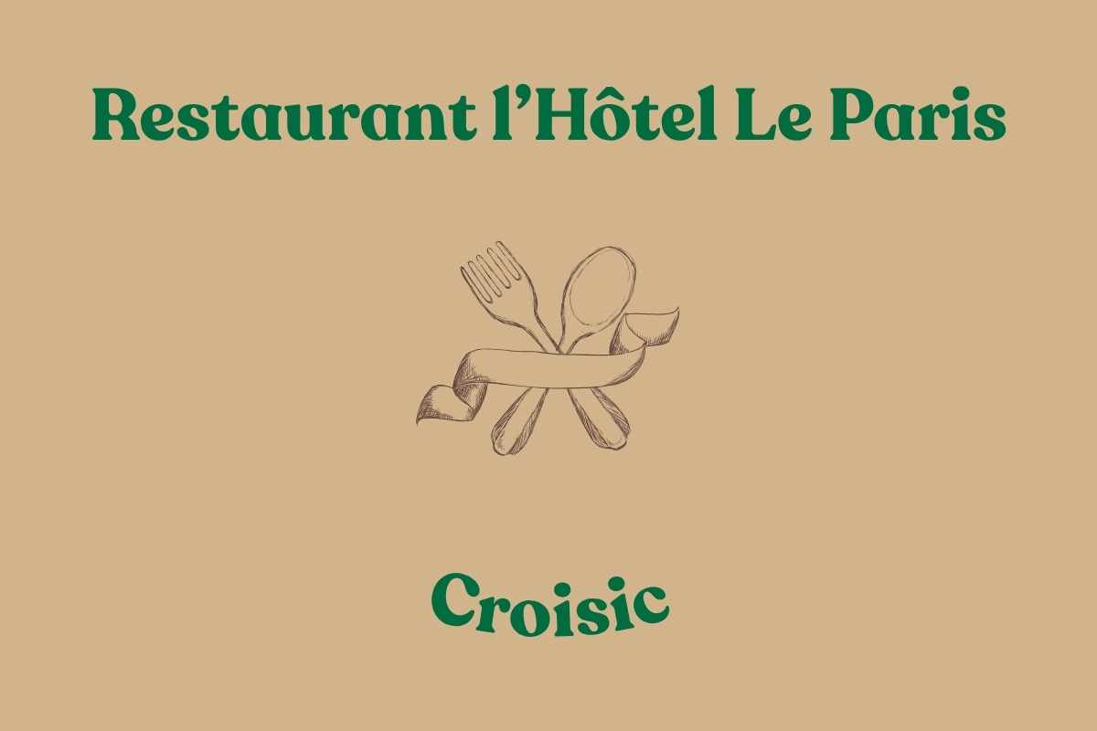 Restaurant de l’Hôtel Le Paris, restaurant acceptant les chiens au Croisic