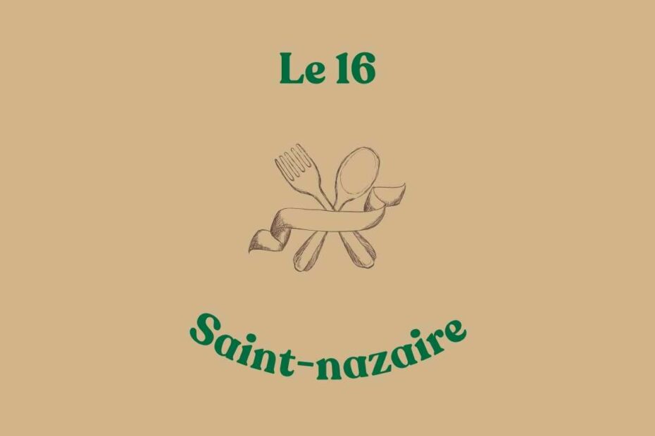 Le 16, restaurant acceptant les chiens à Saint-Nazaire